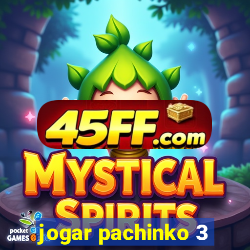 jogar pachinko 3